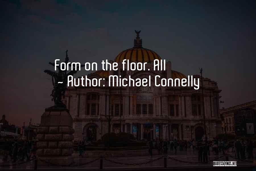 Michael Connelly Quotes 1029027