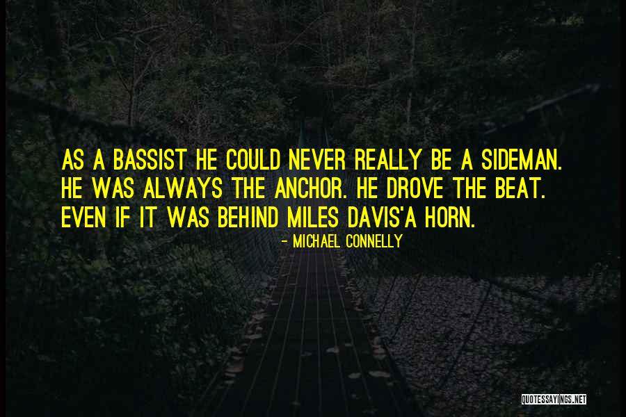 Michael Connelly Quotes 1061998