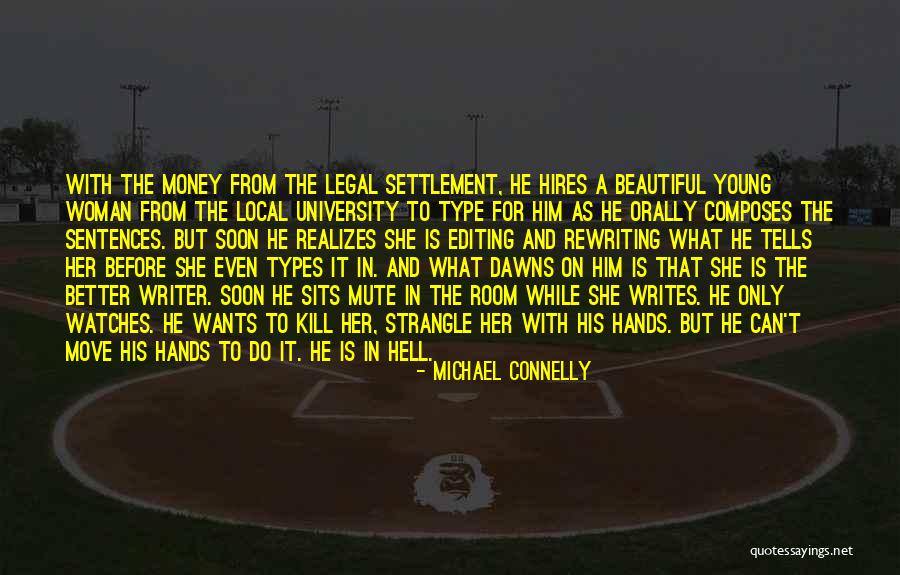 Michael Connelly Quotes 1098262