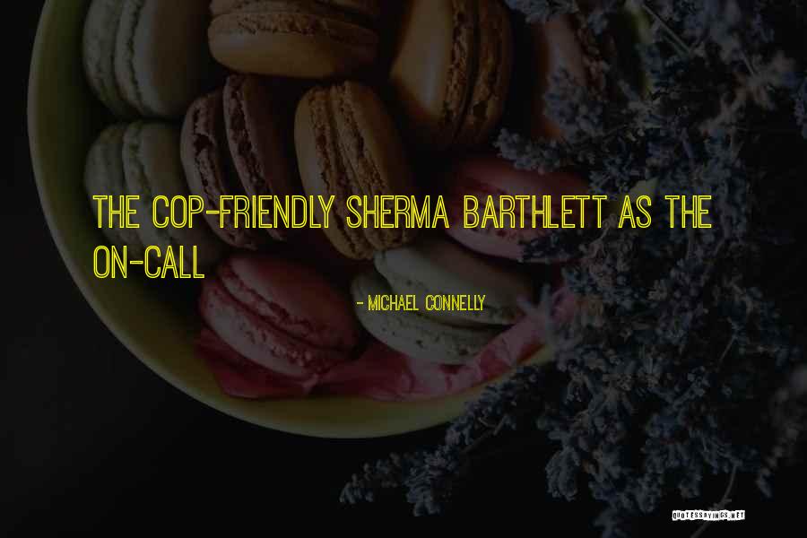 Michael Connelly Quotes 1231810 Michael Connelly Quotes 1231810