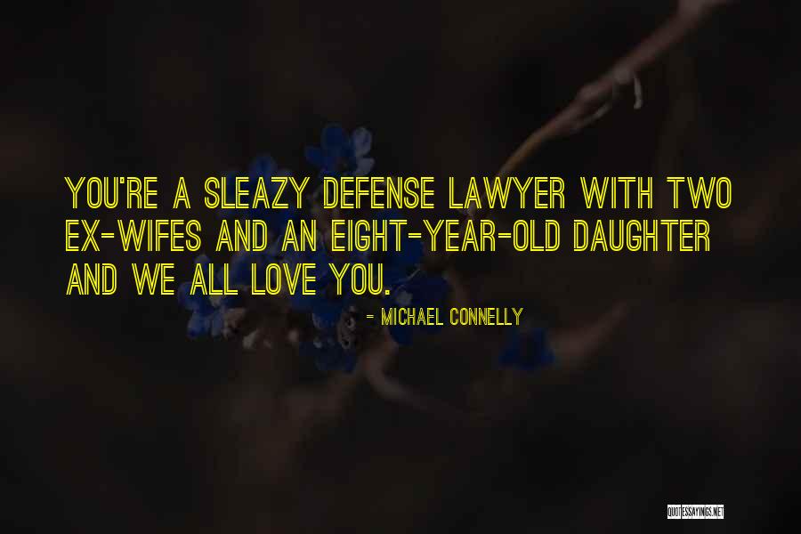 Michael Connelly Quotes 1239708