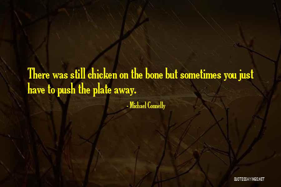 Michael Connelly Quotes 1428898 Michael Connelly Quotes 1428898