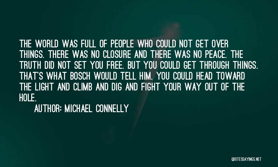 Michael Connelly Quotes 1514687