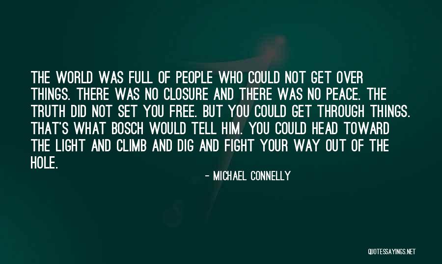 Michael Connelly Quotes 1514687