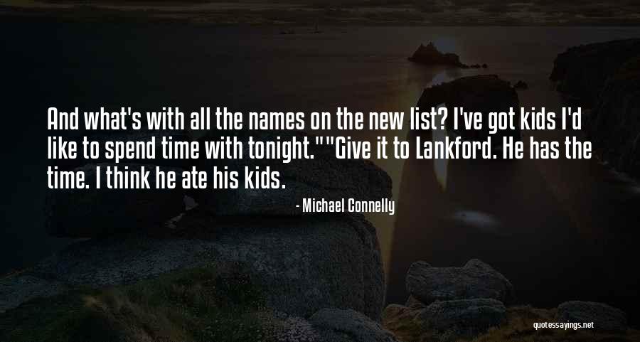 Michael Connelly Quotes 161725 Michael Connelly Quotes 161725
