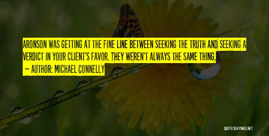 Michael Connelly Quotes 1640186