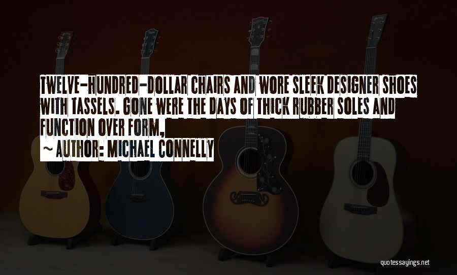 Michael Connelly Quotes 1722271