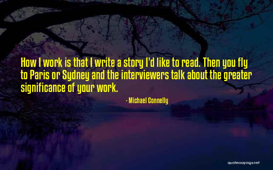 Michael Connelly Quotes 1838760