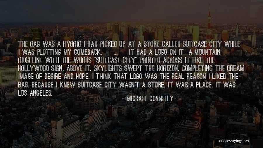 Michael Connelly Quotes 1994103