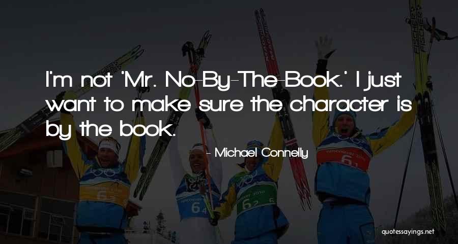 Michael Connelly Quotes 2105009