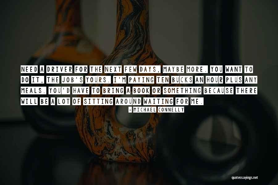 Michael Connelly Quotes 2140385 Michael Connelly Quotes 2140385