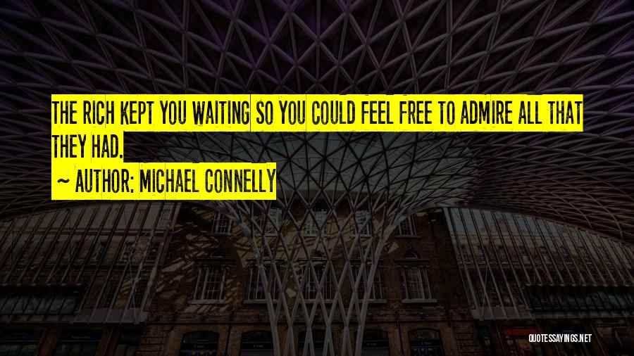 Michael Connelly Quotes 348396