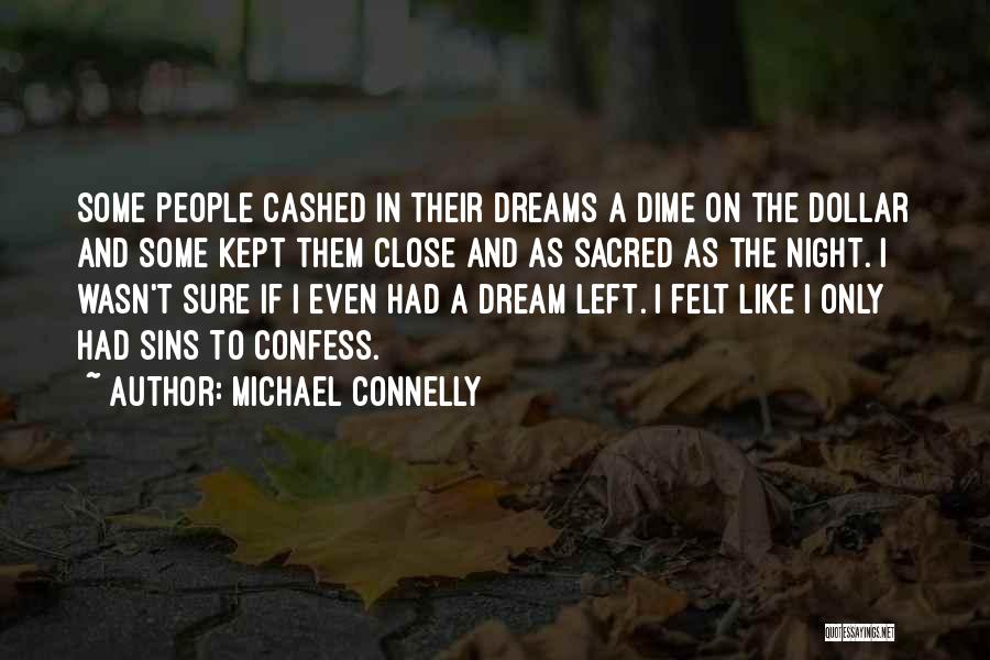 Michael Connelly Quotes 488665