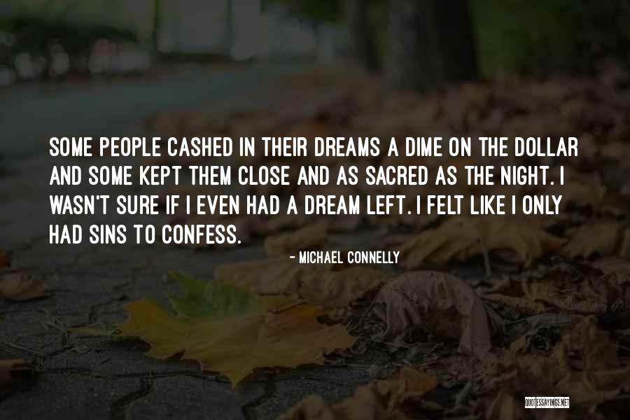 Michael Connelly Quotes 488665