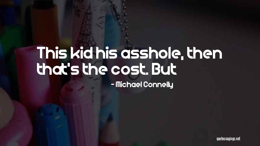 Michael Connelly Quotes 537067