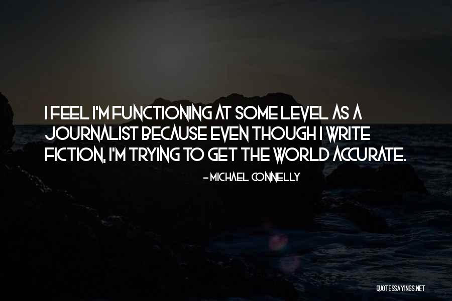 Michael Connelly Quotes 569065