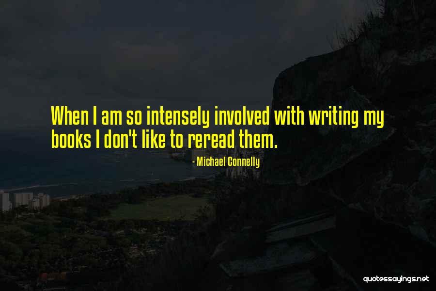 Michael Connelly Quotes 646610 Michael Connelly Quotes 646610