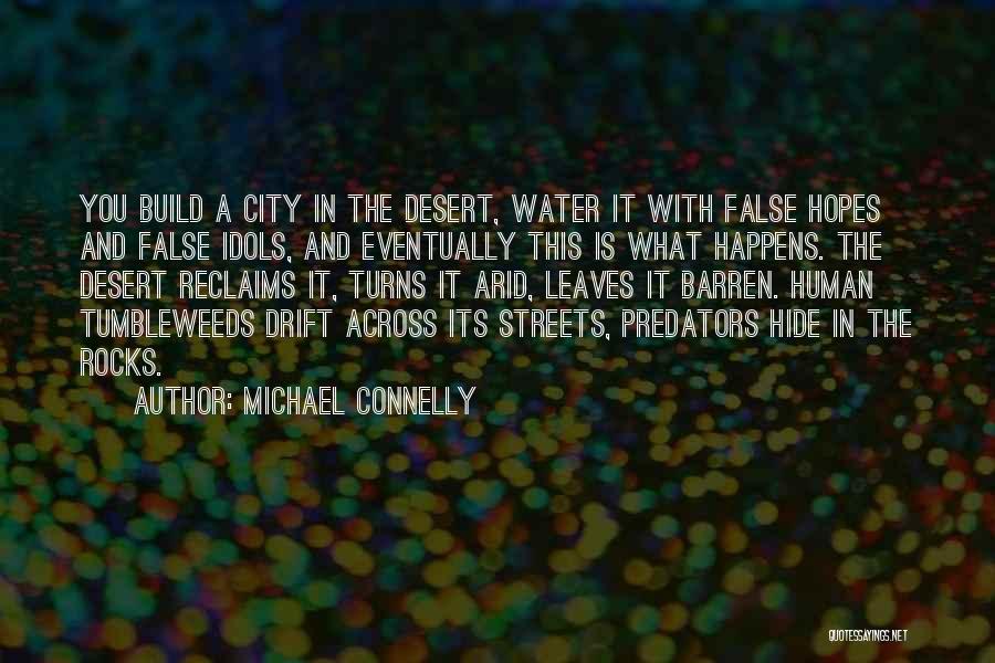 Michael Connelly Quotes 854481