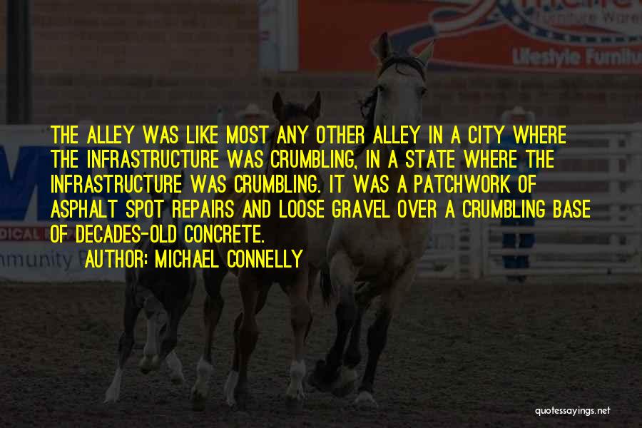 Michael Connelly Quotes 882610