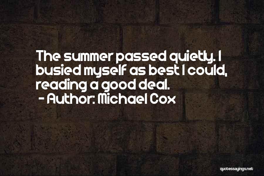 Michael Cox Quotes 1184658