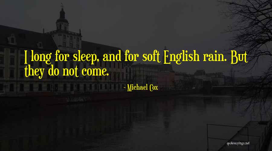 Michael Cox Quotes 1622595 Michael Cox Quotes 1622595
