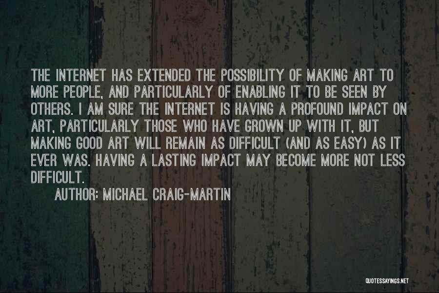 Michael Craig-Martin Quotes 664735