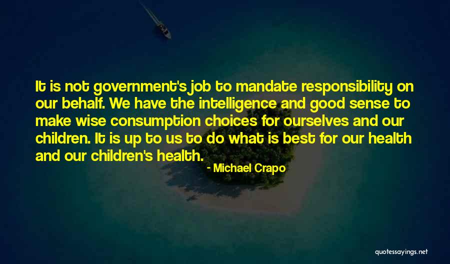 Michael Crapo Quotes 621597