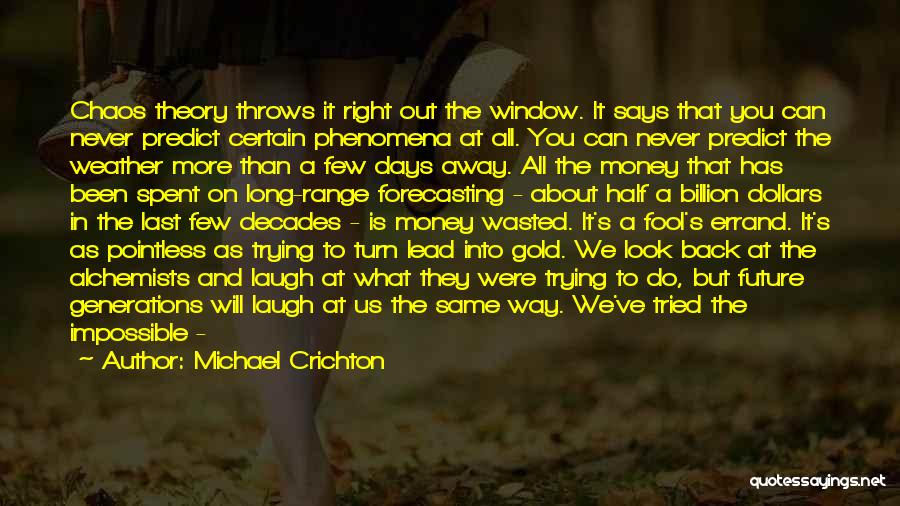 Michael Crichton Quotes 2033177