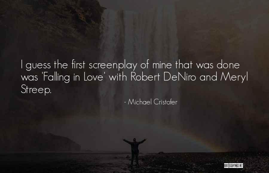 Michael Cristofer Quotes 922379 Michael Cristofer Quotes 922379