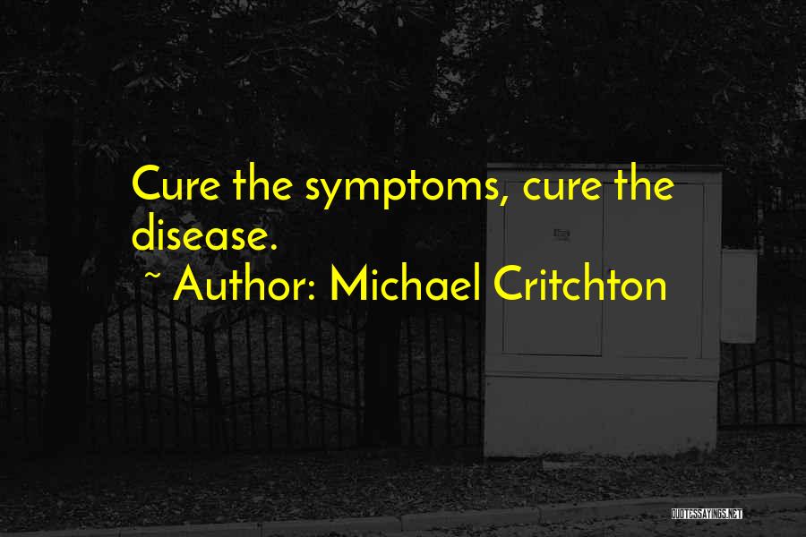 Michael Critchton Quotes 2009063