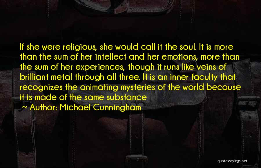 Michael Cunningham Quotes 1004109