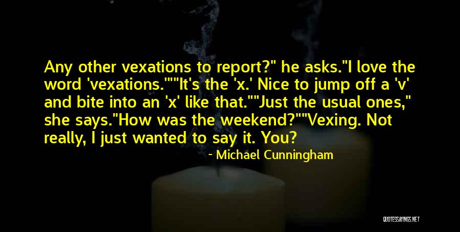 Michael Cunningham Quotes 1605797