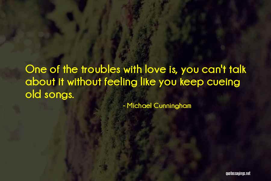 Michael Cunningham Quotes 1980091