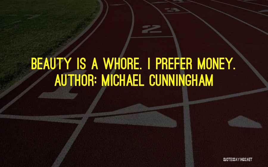 Michael Cunningham Quotes 2086269