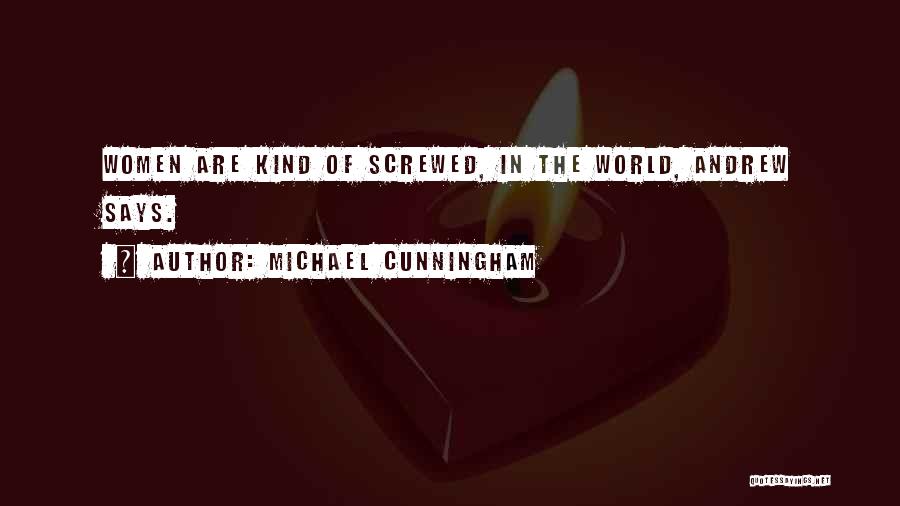 Michael Cunningham Quotes 2217786