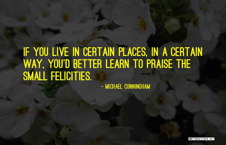 Michael Cunningham Quotes 2223283 Michael Cunningham Quotes 2223283