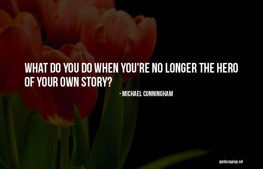 Michael Cunningham Quotes 2266344 Michael Cunningham Quotes 2266344