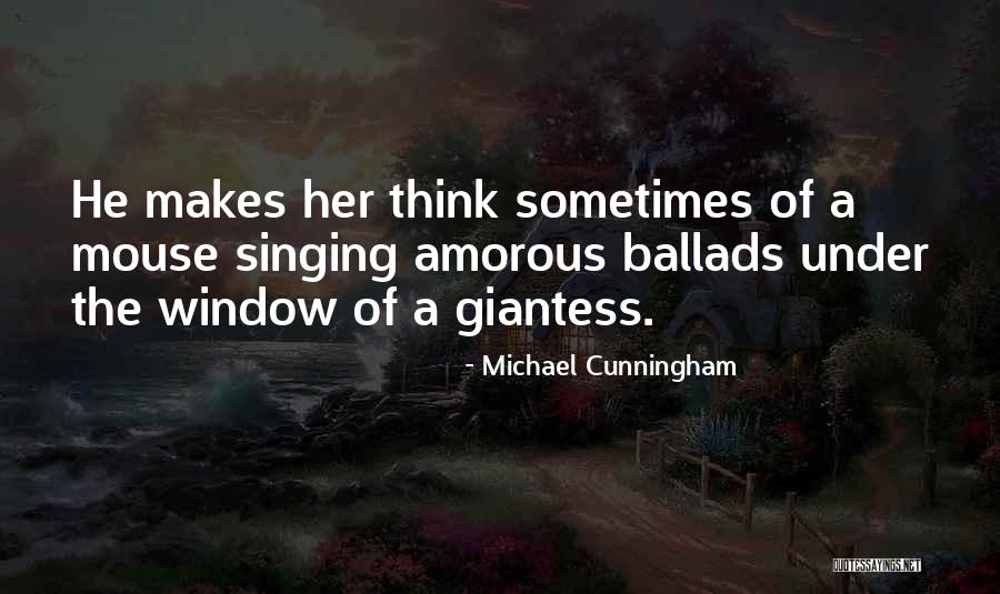 Michael Cunningham Quotes 524572