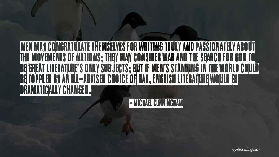 Michael Cunningham Quotes 603588