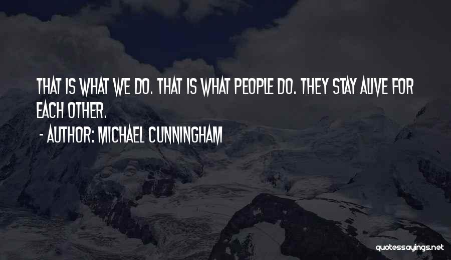 Michael Cunningham Quotes 754326