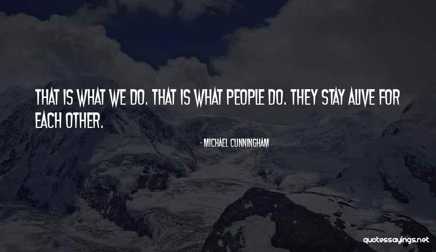 Michael Cunningham Quotes 754326 Michael Cunningham Quotes 754326