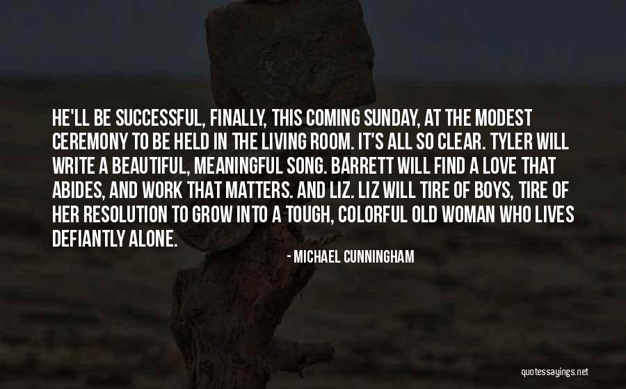 Michael Cunningham Quotes 754850