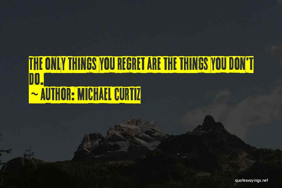 Michael Curtiz Quotes 143629