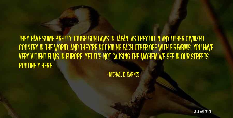 Michael D. Barnes Quotes 1284310