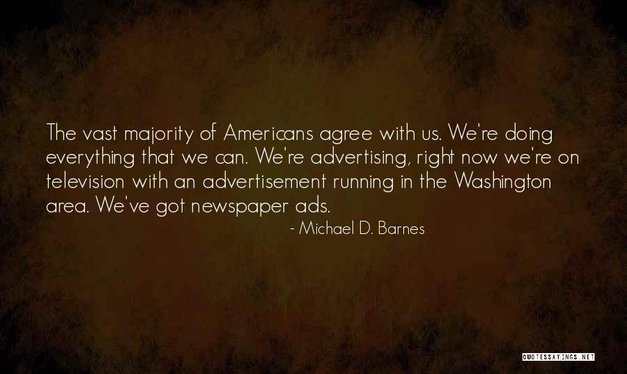 Michael D. Barnes Quotes 1362137