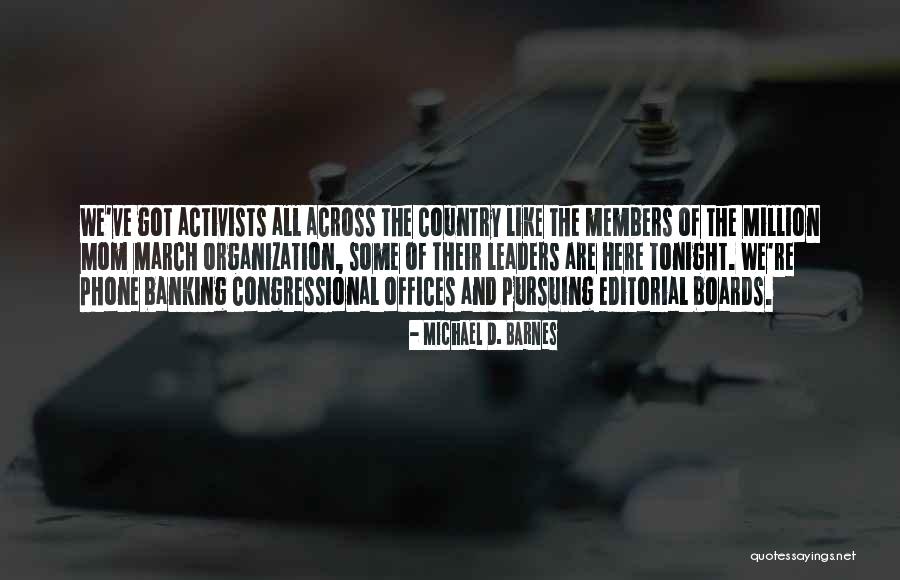 Michael D. Barnes Quotes 1596279 Michael D. Barnes Quotes 1596279