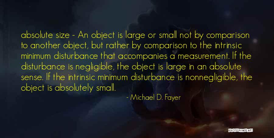 Michael D. Fayer Quotes 1199741