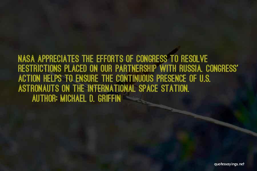 Michael D. Griffin Quotes 1739962