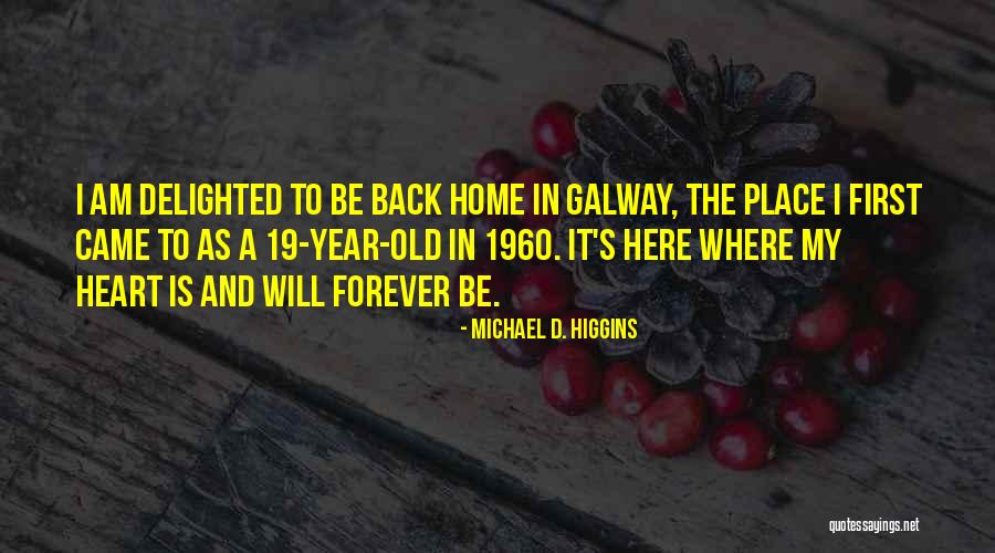 Michael D. Higgins Quotes 1581841 Michael D. Higgins Quotes 1581841