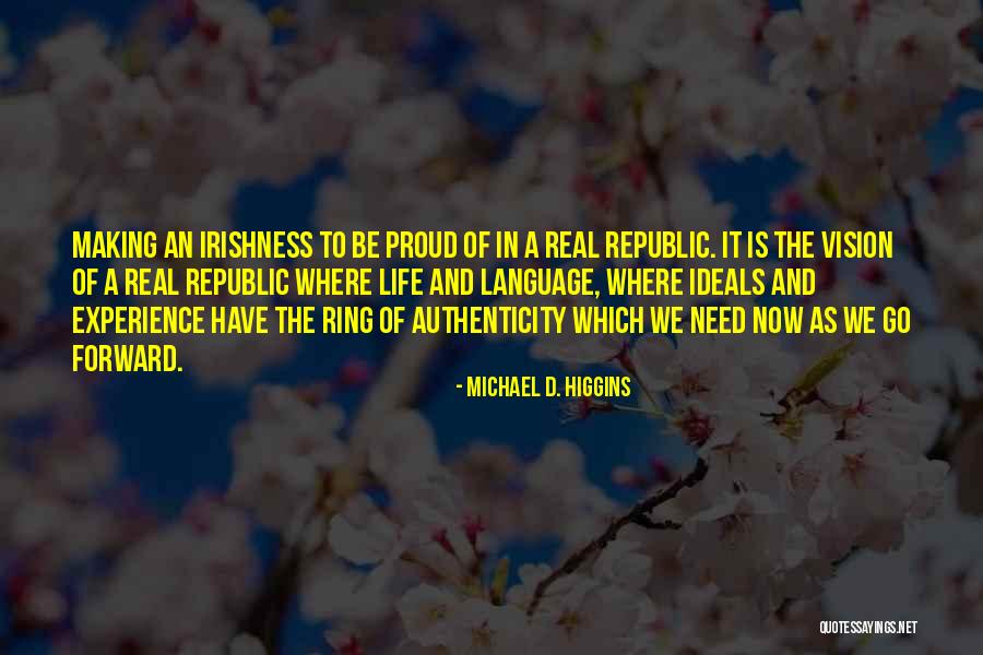 Michael D. Higgins Quotes 1844039 Michael D. Higgins Quotes 1844039